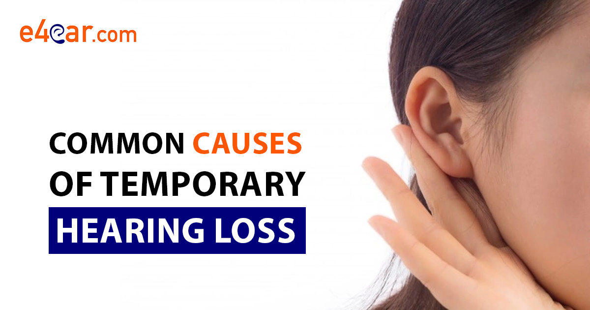 Common causes of temporary hearing loss